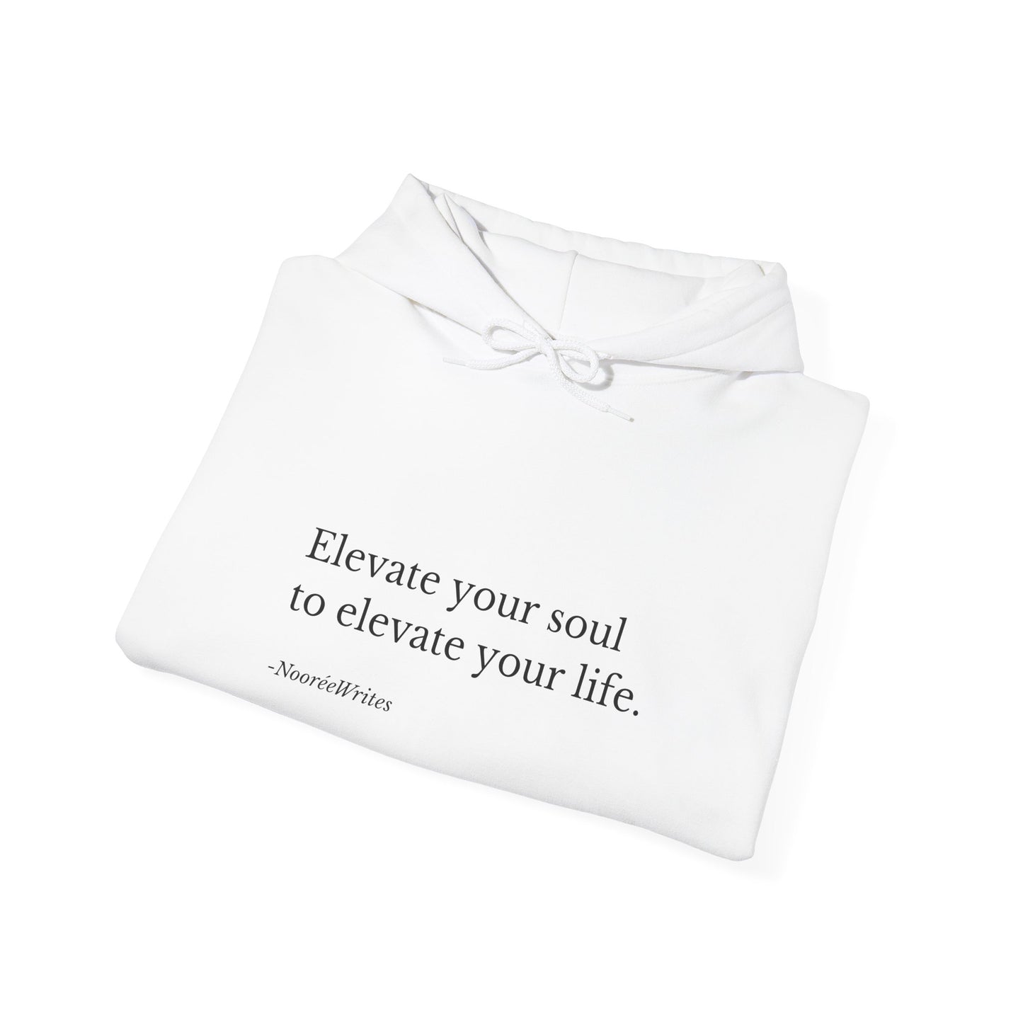 "Elevate Your Soul" Hoodie by NooréeWrites