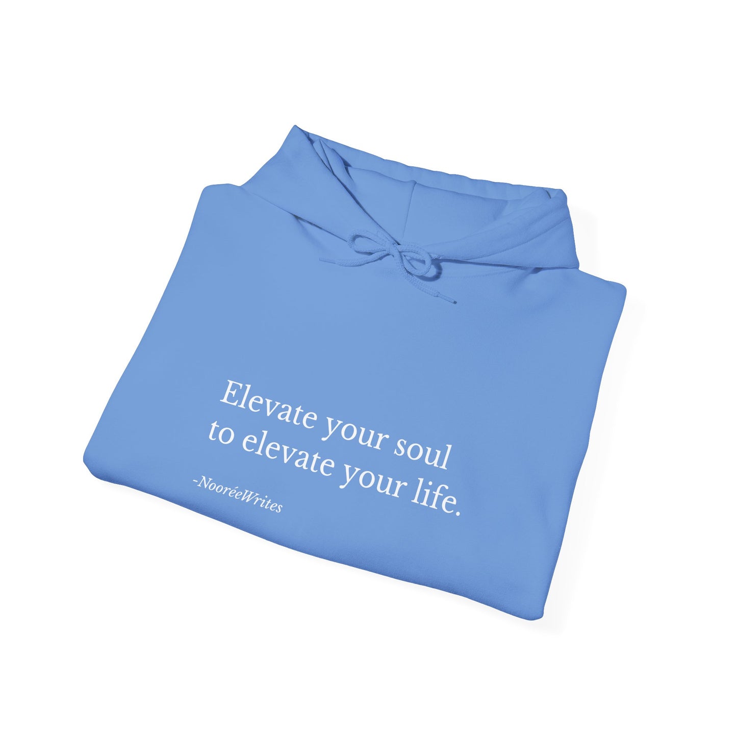 "Elevate Your Soul" Hoodie by NooréeWrites