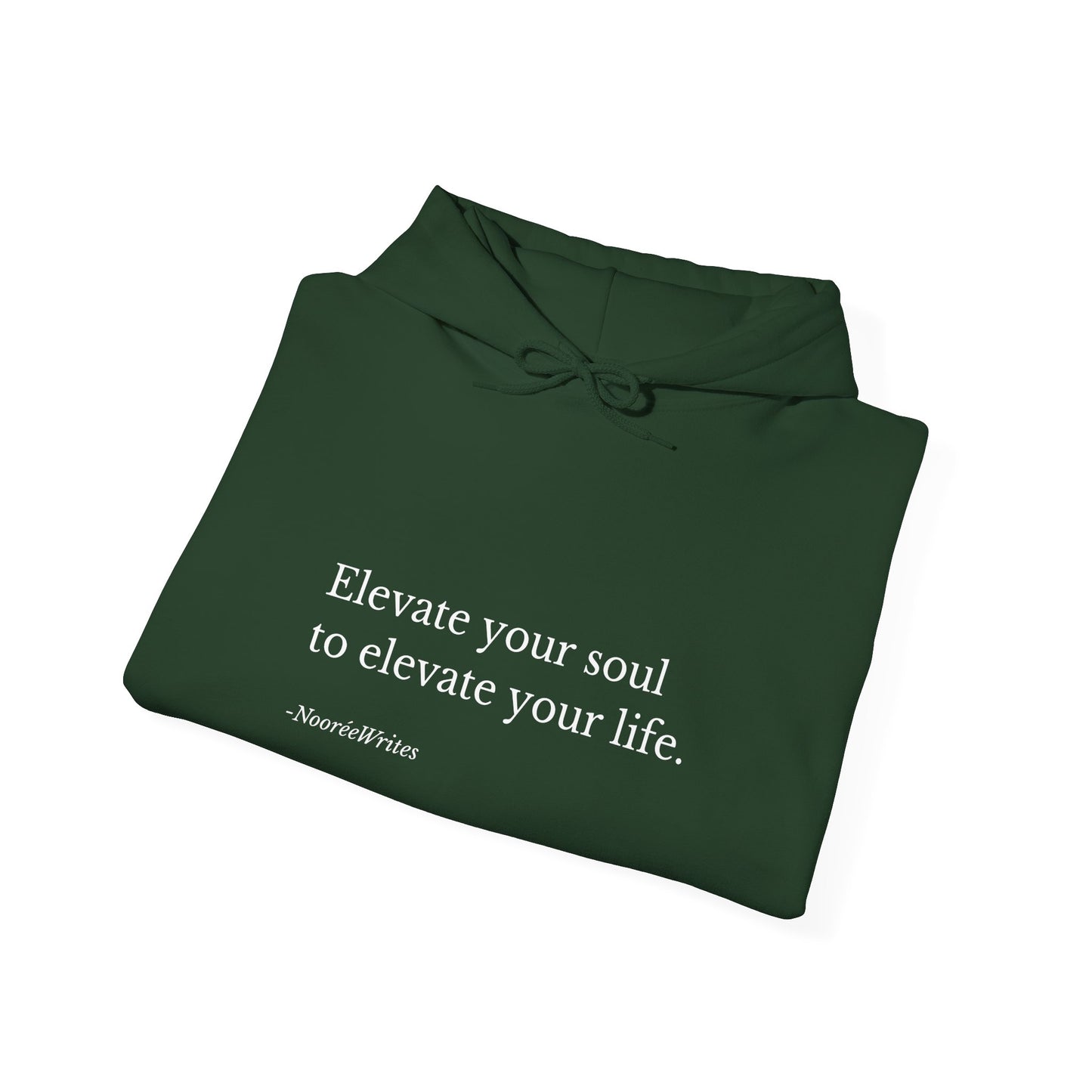 "Elevate Your Soul" Hoodie by NooréeWrites
