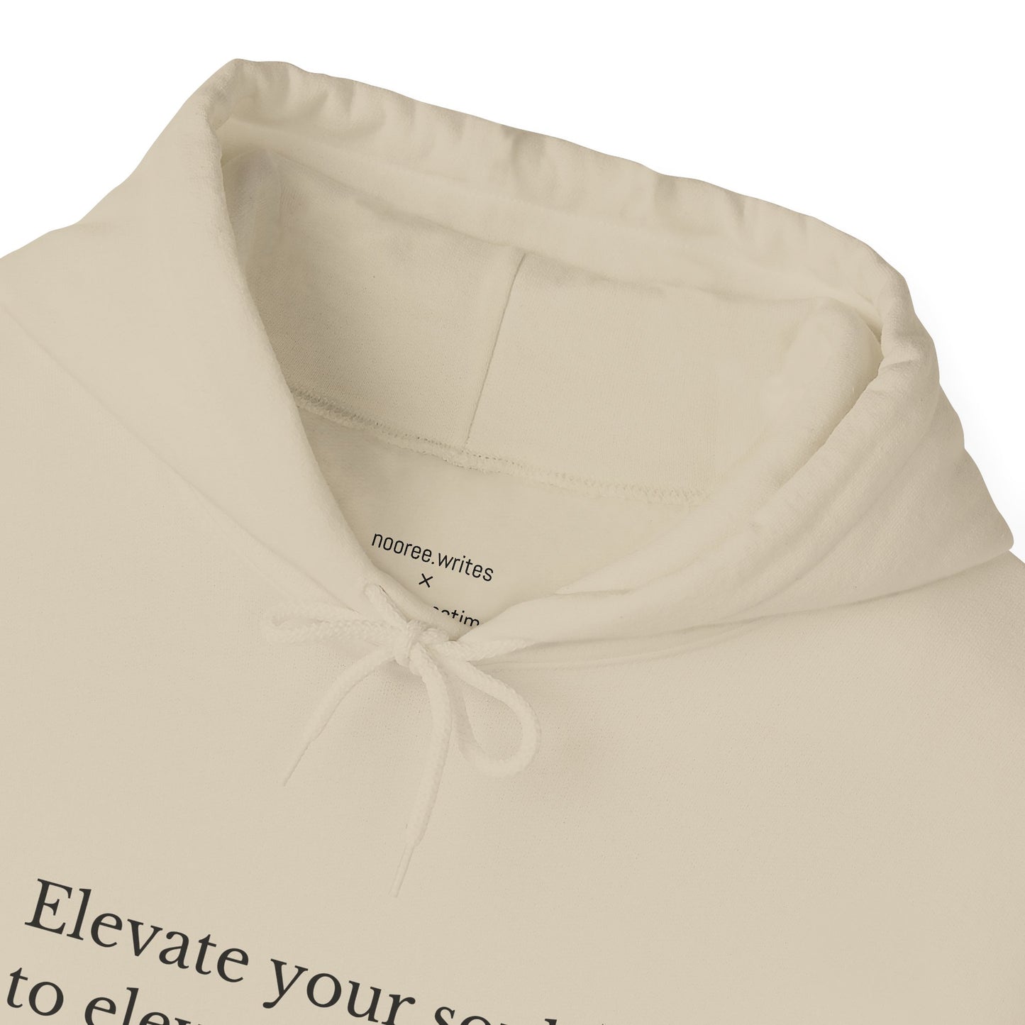 "Elevate Your Soul" Hoodie by NooréeWrites