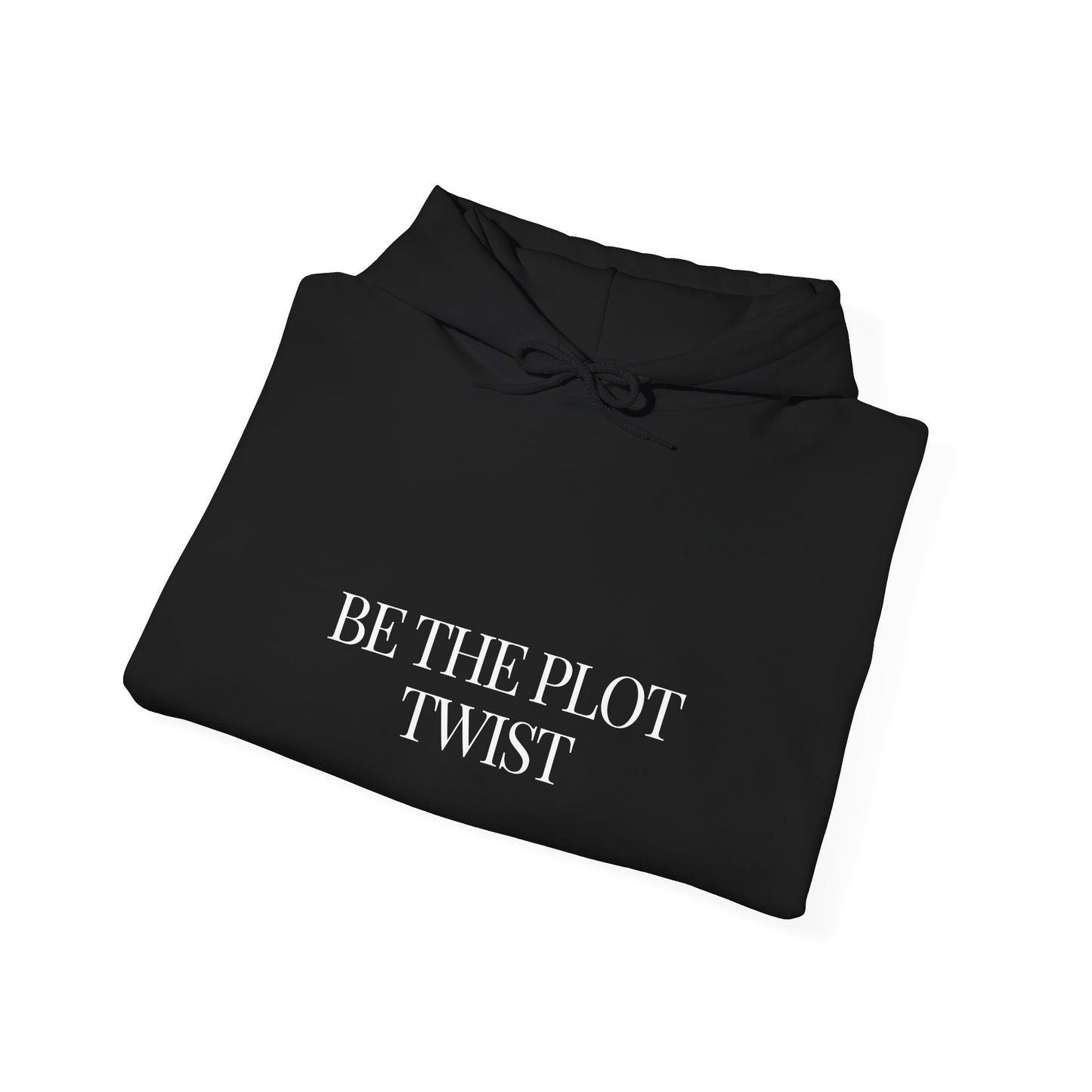 "Be the Plot Twist" Hoodie by NooréeWrites