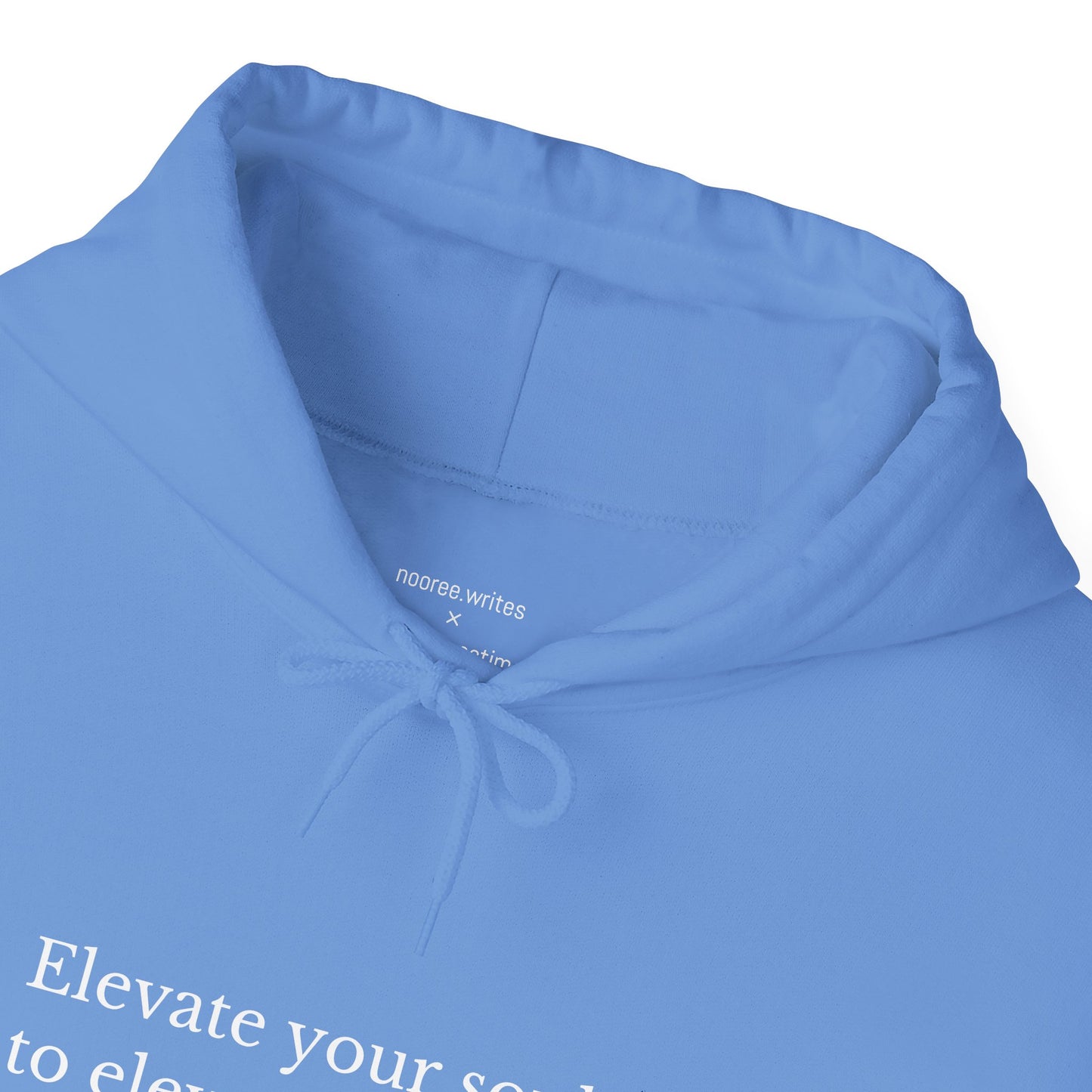 "Elevate Your Soul" Hoodie by NooréeWrites